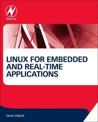 Linux for Embedded and Real-time Applications - Doug Abbott