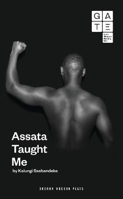 Assata Taught Me - Kalungi Ssebandeke