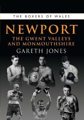 The Boxers of Newport - Gareth Jones