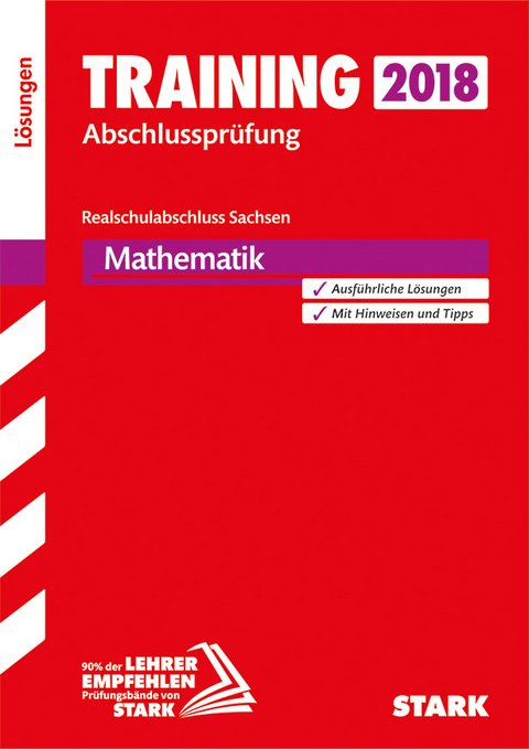 Lösungen zu Training Abschlussprüfung Realschulabschluss - Mathematik - Sachsen