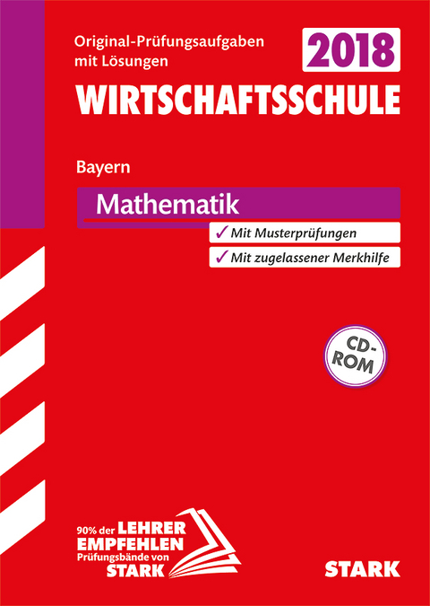 Original-Prüfungen Wirtschaftsschule - Mathematik - Bayern