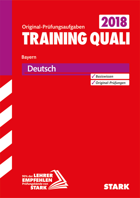 Training Abschlussprüfung Quali Mittelschule - Deutsch 9. Klasse - Bayern