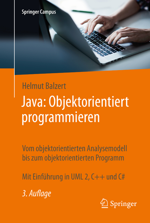 Java: Objektorientiert programmieren - Helmut Balzert