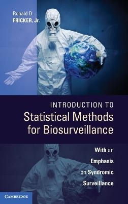 Introduction to Statistical Methods for Biosurveillance - Ronald D. Fricker