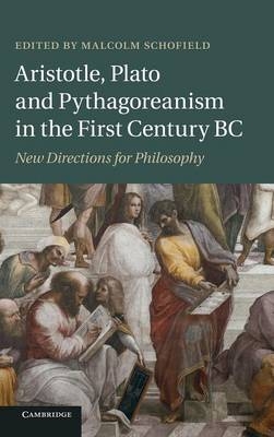 Aristotle, Plato and Pythagoreanism in the First Century BC - 