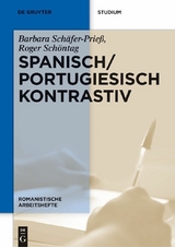 Spanisch / Portugiesisch kontrastiv - Barbara Schäfer-Prieß, Roger Schöntag