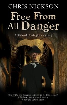 Free from all Danger - Chris Nickson