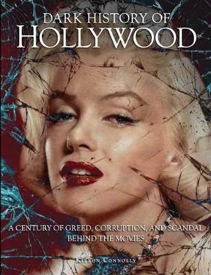 The History of Hollywood - Kieron Connolly