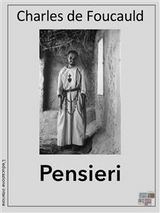 Pensieri - Charles de Foucauld