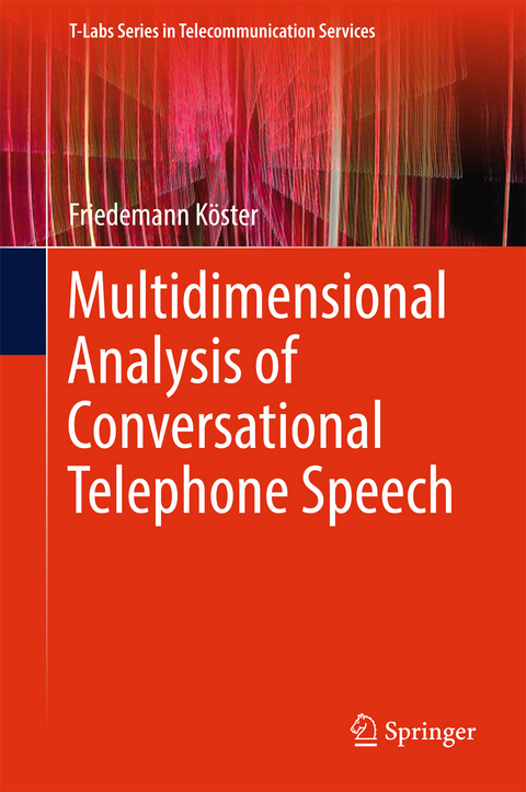 Multidimensional Analysis of Conversational Telephone Speech - Friedemann Köster