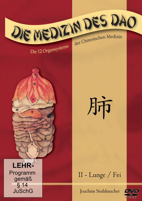 Die Medizin des Dao - 2: Lunge / fei - Joachim Stuhlmacher