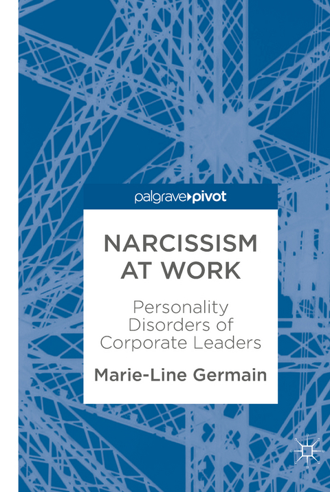 Narcissism at Work - Marie-Line Germain