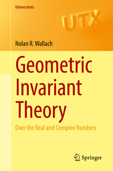 Geometric Invariant Theory - Nolan R. Wallach