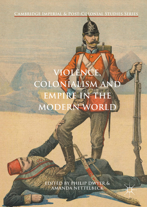 Violence, Colonialism and Empire in the Modern World - 