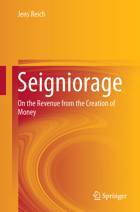 Seigniorage - Jens Reich