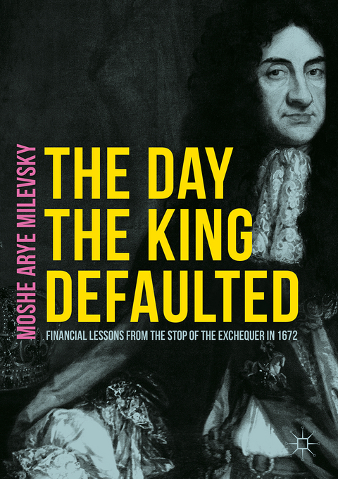 The Day the King Defaulted - Moshe Arye Milevsky