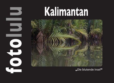 Kalimantan -  Fotoululu