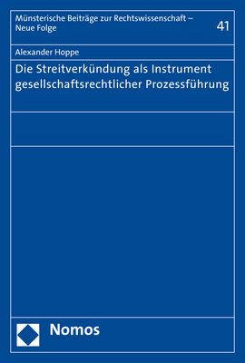 Die Streitverkündung als Instrument gesellschaftsrechtlicher Prozessführung - Alexander Hoppe