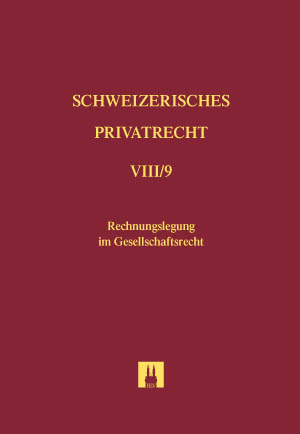 Bd. VIII/9: Rechnungslegung im Gesellschaftsrecht - Lukas Handschin