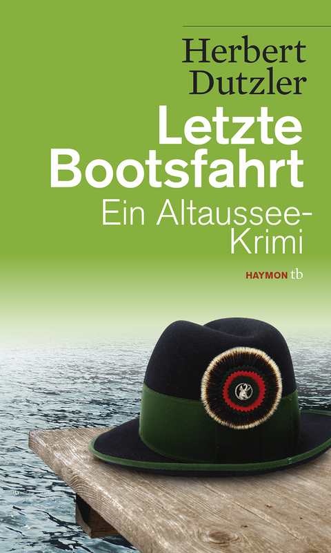 Letzte Bootsfahrt - Herbert Dutzler