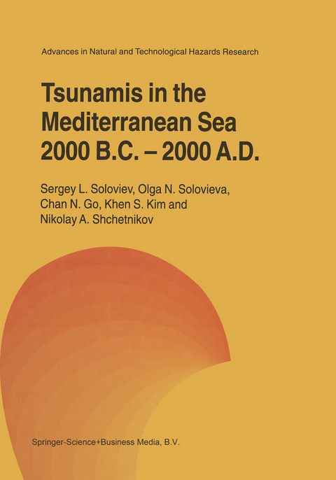 Tsunamis in the Mediterranean Sea 2000 B.C.-2000 A.D. - Sergey L. Soloviev, Olga N. Solovieva, Chan N. Go, Khen S. Kim, Nikolay A. Shchetnikov