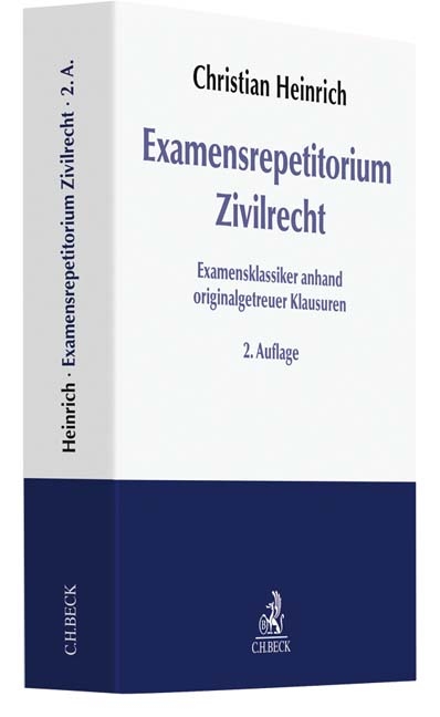 Examensrepetitorium Zivilrecht - Christian Heinrich