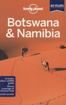 Lonely Planet Botswana & Namibia -  Lonely Planet, Alan Murphy, Anthony Ham, Trent Holden, Kate Morgan