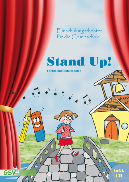 Stand up! Einschulungstheater für die Grundschule inkl. CD - Lutz Schäfer