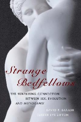 Strange Bedfellows - David P. Barash, Judith Eve Lipton