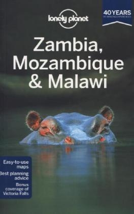 Lonely Planet Zambia, Mozambique & Malawi -  Lonely Planet, Mary Fitzpatrick, Michael Grosberg, Trent Holden, Kate Morgan