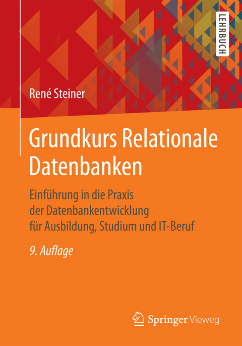 Grundkurs Relationale Datenbanken - René Steiner