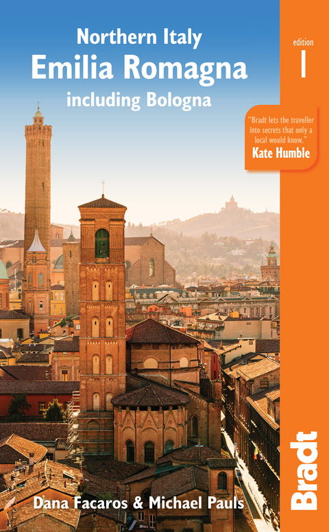 Northern Italy: Emilia-Romagna Bradt Guide - Dana Facaros, Michael Pauls