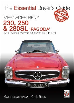 Mercedes Benz Pagoda 230SL, 250SL & 280SL roadsters & coupes - Chris Bass