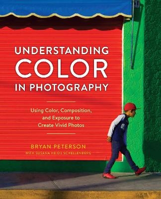 Understanding Color in Photography - B Peterson