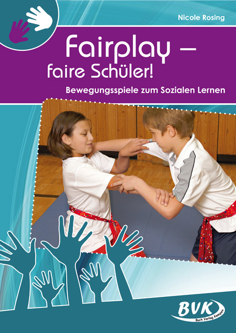 Fairplay – faire Schüler! - Nicole Rosing