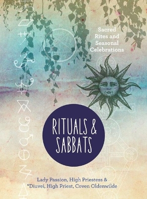 Rituals & Sabbats -  Lady Passion