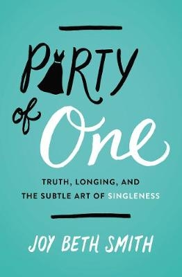 Party of One - Joy Beth Smith