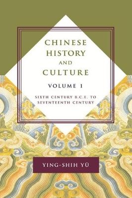 Chinese History and Culture - Ying-shih Yü