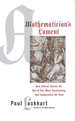 A Mathematician's Lament - Paul Lockhart