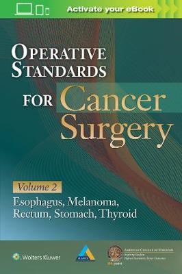 Operative Standards for Cancer Surgery -  AMERICAN COLLEGE OF SURGEONS CANCER RESEARCH PROGRAM, MATTHEWS HG KATZ