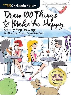 Draw 100 Things to Make You Happy - Christopher Hart