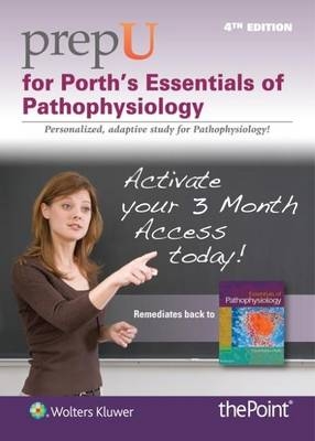 PrepU for Porth's Essentials of Pathophysiology 12 Month Access Card Pack Sales Only -  Porth