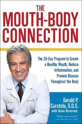 The Mouth-Body Connection - Gerald P. Curatola, Diane Reverand