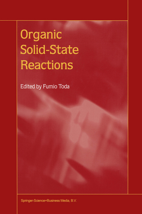 Organic Solid-State Reactions - 