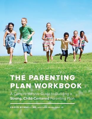 The Parenting Plan Workbook - Karen Bonnell