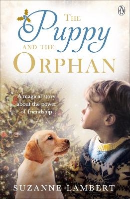 The Puppy and the Orphan - Suzanne Lambert