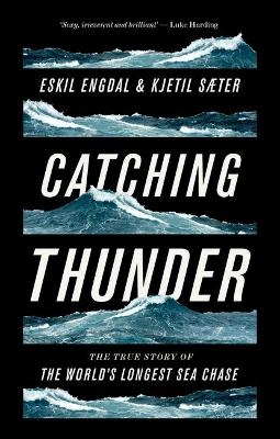 Catching Thunder - Eskil Engdal, Kjetil Saeter