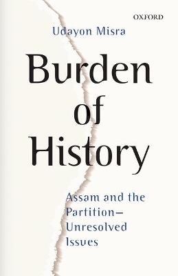 Burden of History - Udayon Misra