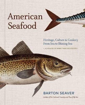 American Seafood - Barton Seaver