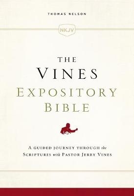 The NKJV, Vines Expository Bible, Cloth over Board, Comfort Print